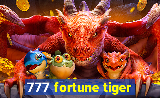 777 fortune tiger